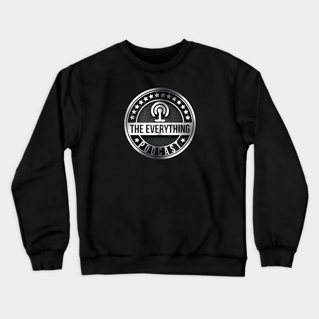 The Everything Podcast Classic Logo Crewneck Sweatshirt by The Everything Podcast 